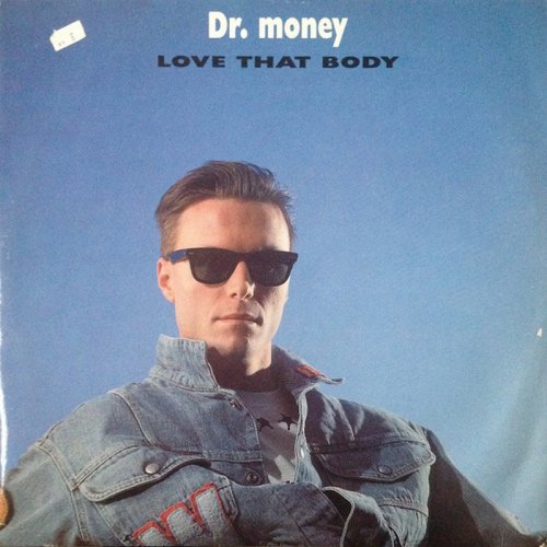 Dr. Money - Love That Body (Vinyl, 12'') 1990