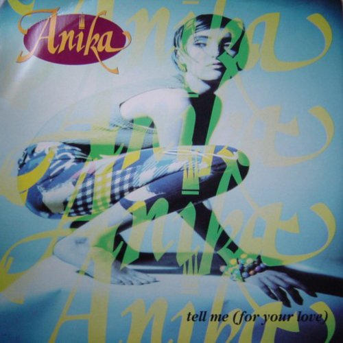 Anika - Tell Me (For Your Love) (Vinyl, 12'') 1991
