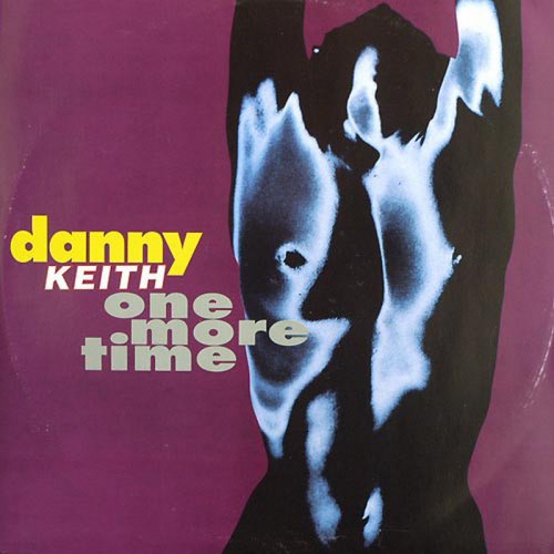 Danny Keith - One More Time (Vinyl, 12'') 1991