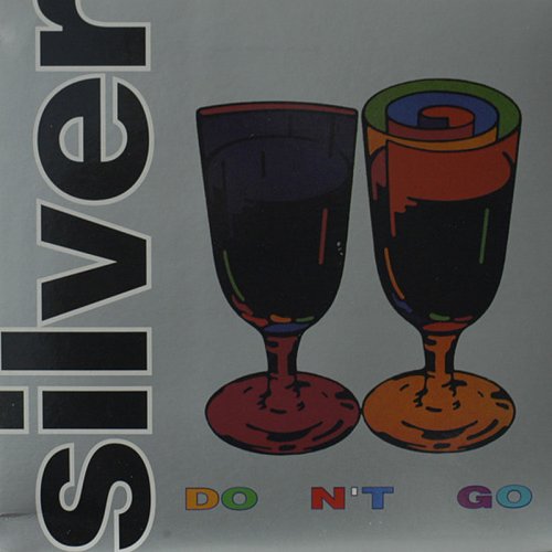 Silver - Don't Go (Vinyl, 12'') 1991