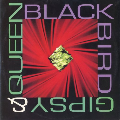 Gipsy & Queen - Black Bird (Vinyl, 12'') 1991