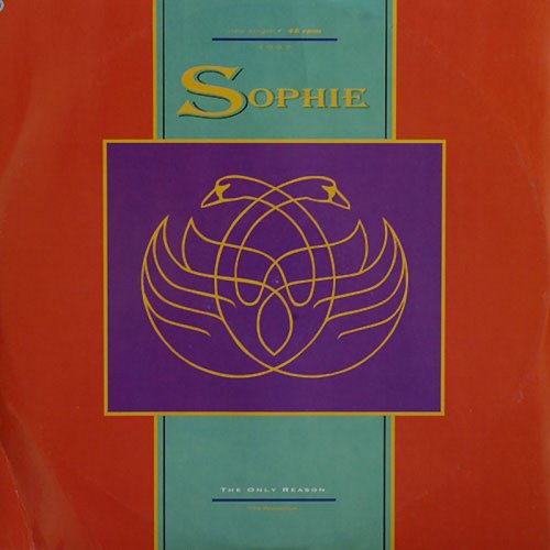 Sophie - The Only Reason (Vinyl, 12'') 1992