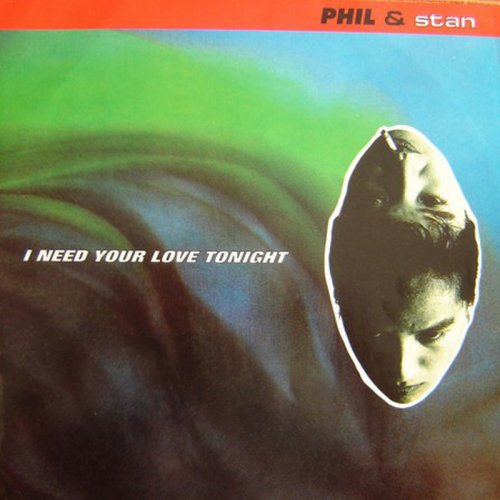 Phil & Stan - I Need Your Love Tonight (Vinyl, 12'') 1992