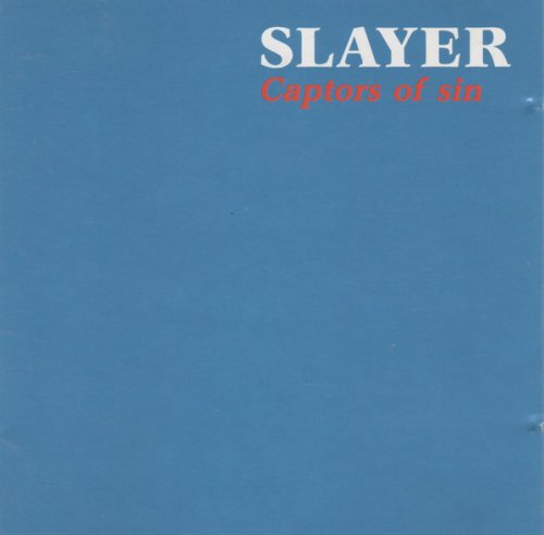 Slayer - Captors Of Sin (1985)