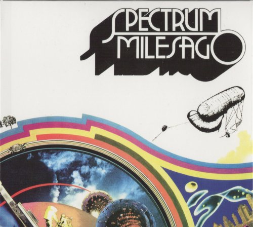 Spectrum - Milesago [2 CD] (1971 / 1972)