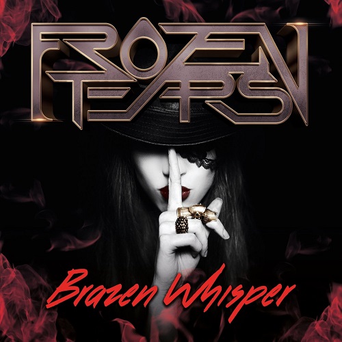 Frozen Tears - Brazen Whisper 2021