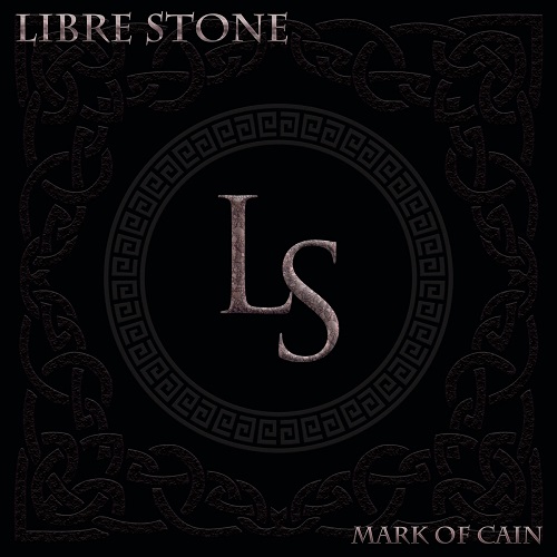 Libre Stone - Mark Of Cain 2021