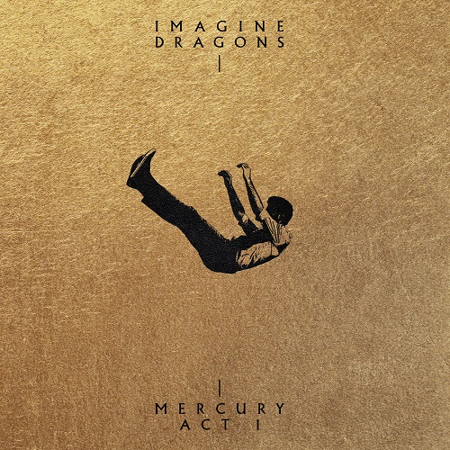 Imagine Dragons - Mercury - Act 1 2021