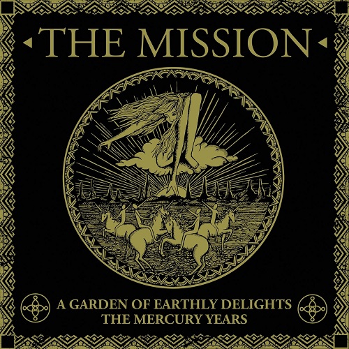 The Mission - A Garden Of Earthly Delights: The Mercury Years 2021