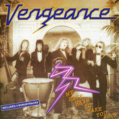 Vengeance - We Have Way To Make You Rock (1986)