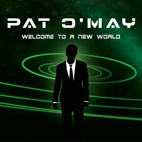 Pat O'May - Welcome To A New World (2021) [WEB]
