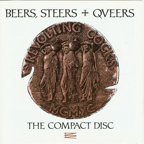 Revolting Cocks - Beers, Steers + Queers (1990)