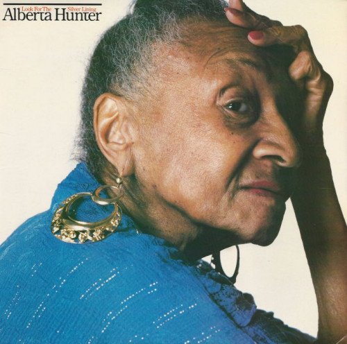 Alberta Hunter - Look For The Silver Lining [Vinyl-Rip] (1983)