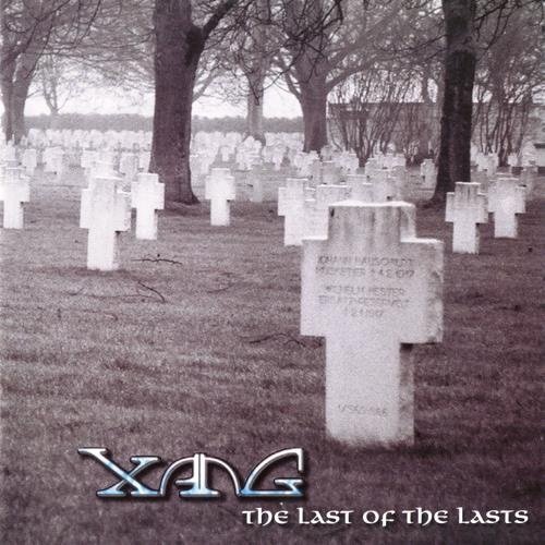 Xang - The Last Of The Lasts (2007)
