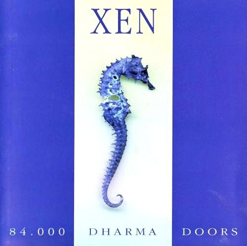 Xen - 84.000 Dharma Doors (1999)