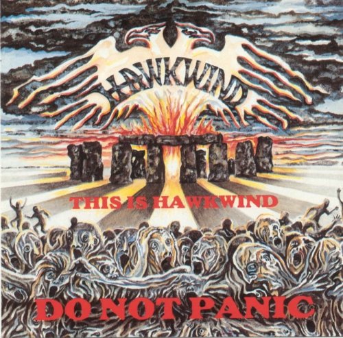 Hawkwind - This Is Hawkwind, Do Not Panic (1984)