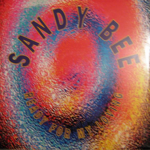 Sandy Bee - Ready For My Loving (Vinyl, 12'') 1993