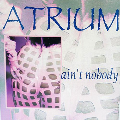 Atrium - Ain't Nobody (Vinyl, 12'') 1993