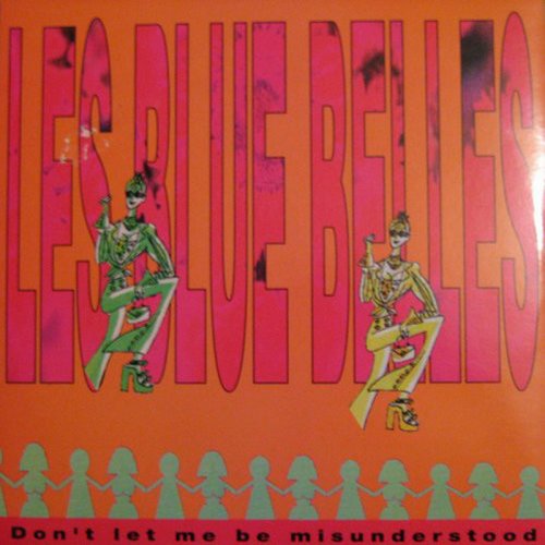 Les Blue Belles - Don't Let Me Be Misunderstood (Vinyl, 12'') 1993