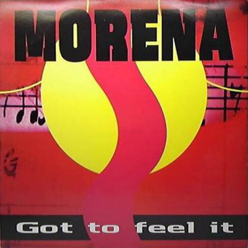 Morena - Got To Feel It (Vinyl, 12'') 1994