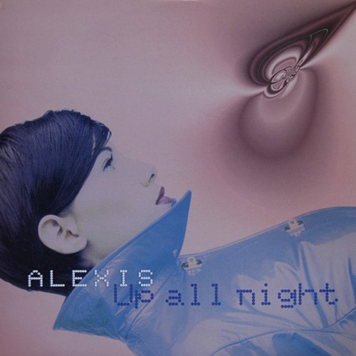 Alexis (2) - Up All Night (Vinyl, 12'') 1996