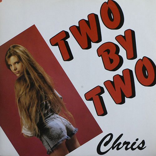 Chris - Two By Two (Vinyl, 12'') 1988
