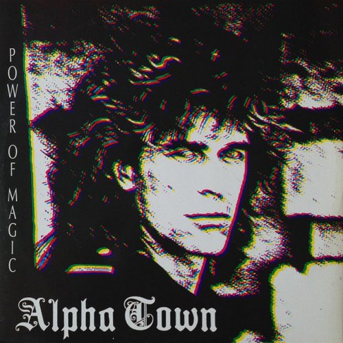 Alpha Town - Power Of Magic (Vinyl, 12'') 1989
