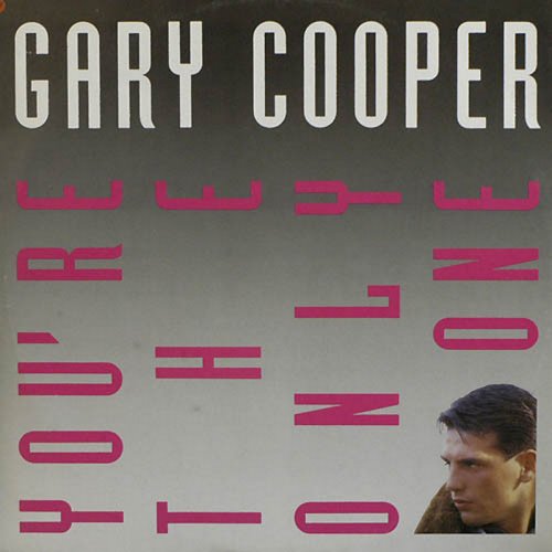 Gary Cooper - You're The Only One (Vinyl, 12'') 1989