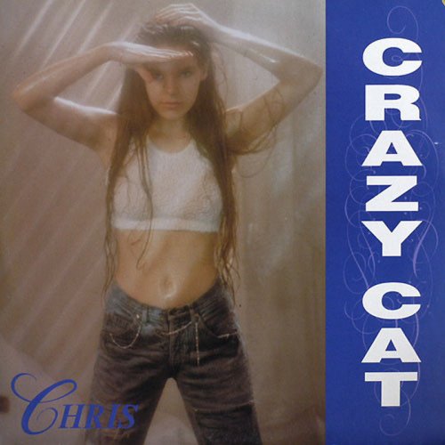 Chris - Crazy Cat (Vinyl, 12'') 1990