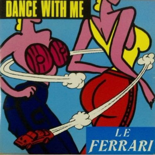 Le Ferrari - Dance With Me (Vinyl, 12'') 1990