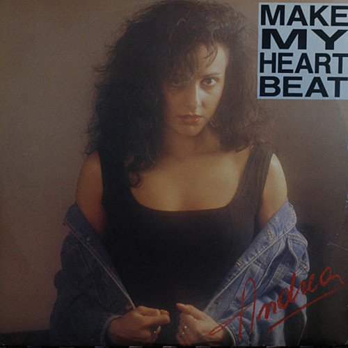 Andrea - Make My Heart Beat (Vinyl, 12'') 1990