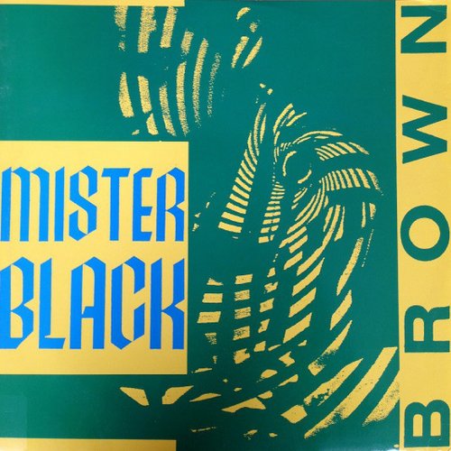 Mister Black - Brown (Vinyl, 12'') 1990