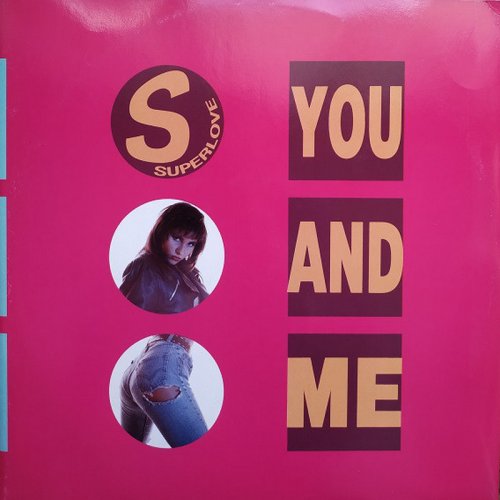 Superlove - You And Me (Vinyl, 12'') 1990