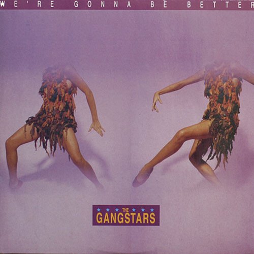 The Gangstars - We're Gonna Be Better (Vinyl, 12'') 1992