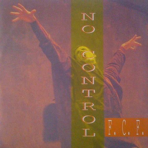 F.C.F. - No Control (Vinyl, 12'') 1993