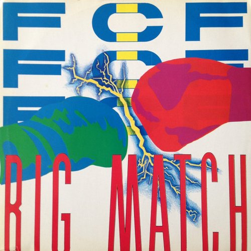 F.C.F. - Big Match (Vinyl, 12'') 1991