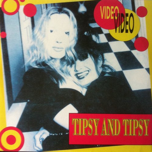 Tipsy And Tipsy - Video Video (Vinyl, 12'') 1992