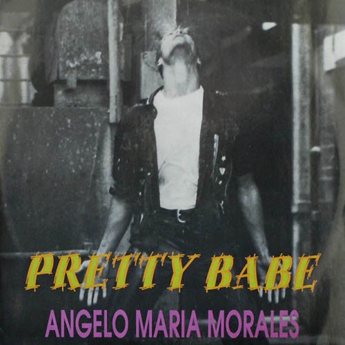 Angelo Maria Morales - Pretty Babe (Vinyl, 12'') 1992