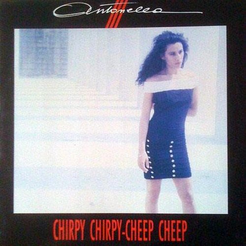 Antonella - Chirpy Chirpy - Cheep Cheep (Vinyl, 12'') 1990