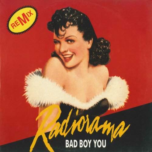 Radiorama - Bad Boy You (Remix) (Vinyl, 12'') 1989