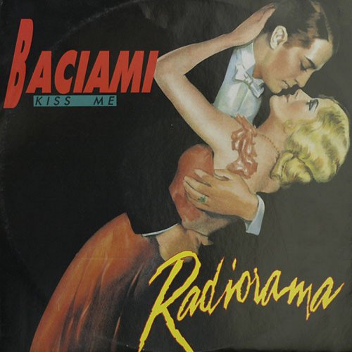 Radiorama - Baciami (Kiss Me) (Vinyl, 12'') 1989