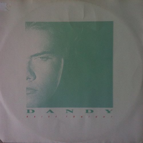 Dandy - Raise Tonight (Vinyl, 12'') 1987