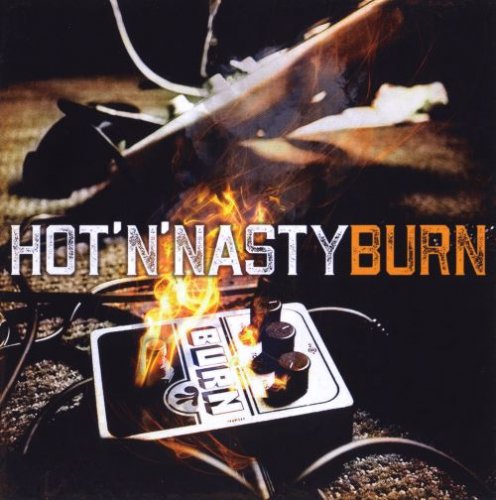 Hot 'n' Nasty - Burn (2021)