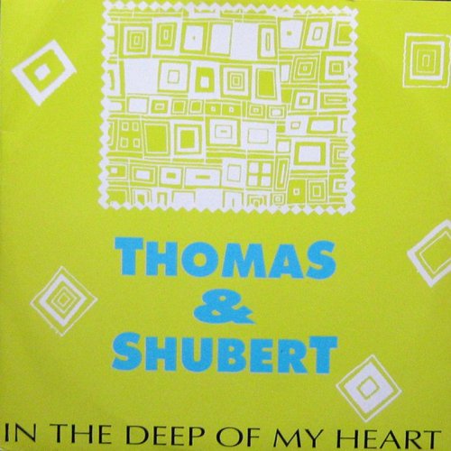 Thomas & Schubert - In The Deep Of My Heart (Vinyl, 12'') 1990