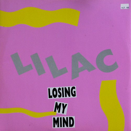 Lilac - Losing My Mind (Vinyl, 12'') 1990