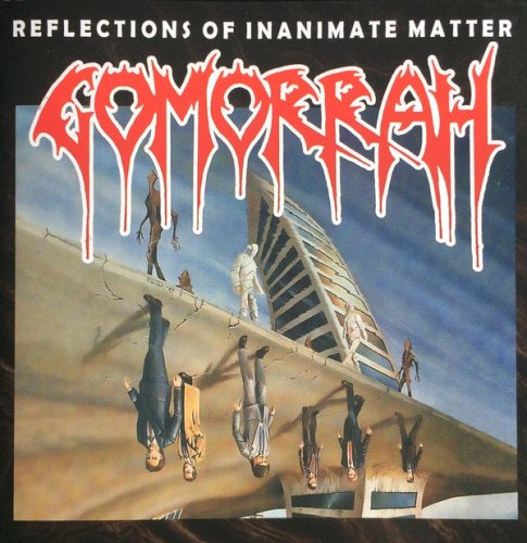 Gomorrah - Reflections Of Inanimate Matter (1994)