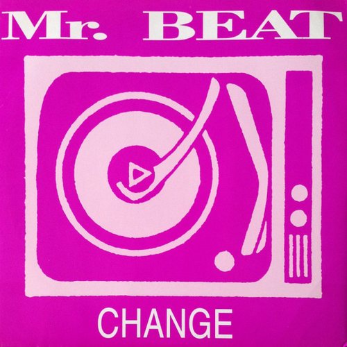 Mr. Beat - Change (Vinyl, 12'') 1991