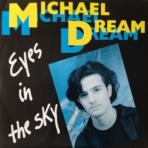 Michael Dream - Eyes In The Sky (Vinyl, 12'') 1991