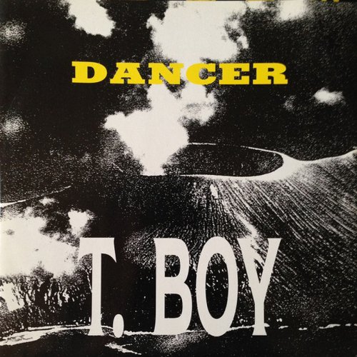 T. Boy - Dancer (Vinyl, 12'') 1990