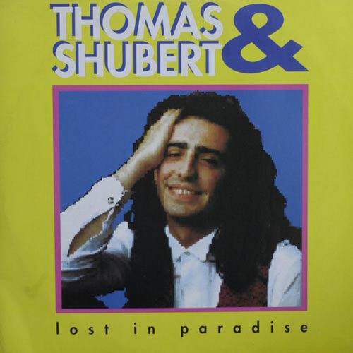 Thomas & Shubert - Lost In Paradise (Vinyl, 12'') 1991